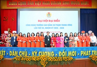 Đại hội đại biểu Công đoàn Trường Cao đẳng Sư phạm Trung ương lần thứ XII, nhiệm kỳ 2025 - 2030